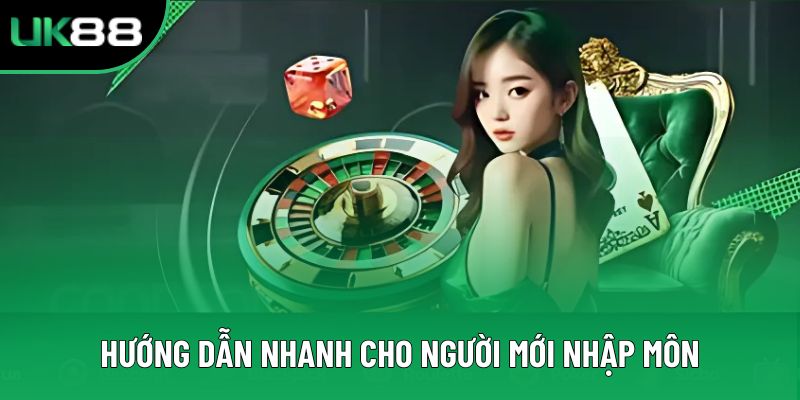 Hướng dẫn nhanh cho người mới nhập môn
